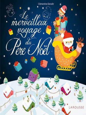 cover image of Le merveilleux voyage du Père Noël